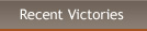 Recent Victories